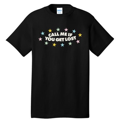 Call Me If You Get Lost Hip Hop Tall T-Shirt