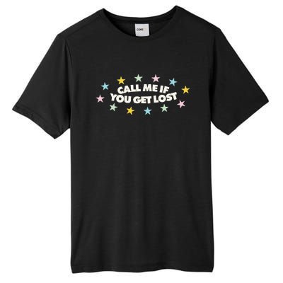 Call Me If You Get Lost Hip Hop Tall Fusion ChromaSoft Performance T-Shirt