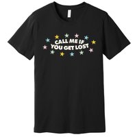 Call Me If You Get Lost Hip Hop Premium T-Shirt