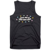 Call Me If You Get Lost Hip Hop Tank Top