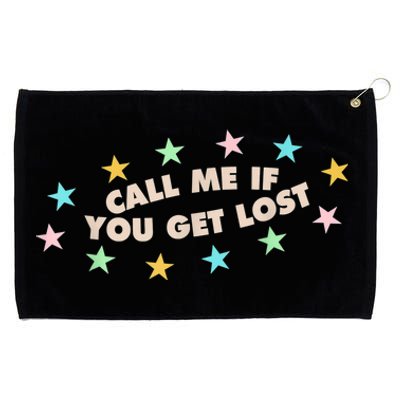 Call Me If You Get Lost Trendy Costume Grommeted Golf Towel