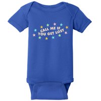 Call Me If You Get Lost Trendy Costume Baby Bodysuit