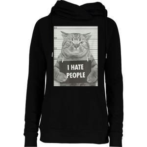 Cat Mugshot I Hate People Funny Gift Womens Funnel Neck Pullover Hood