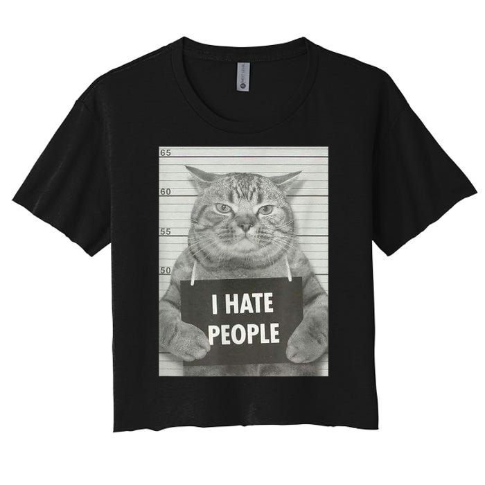 Cat Mugshot I Hate People Funny Gift Women's Crop Top Tee