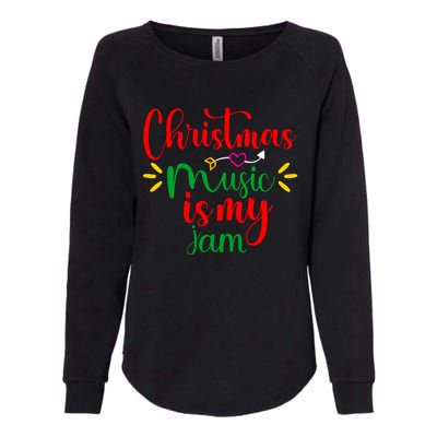 Christmas Music Is My Jam Funny Christmas Music Lover Quote Funny Gift Womens California Wash Sweatshirt