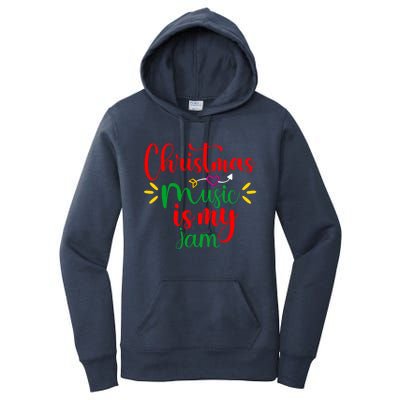 Christmas Music Is My Jam Funny Christmas Music Lover Quote Funny Gift Women's Pullover Hoodie