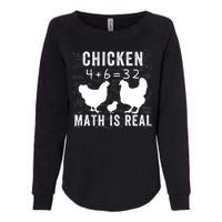 Chicken Math Is Real Chicken Lover Funny Chicken Math Meme Chicken Whisperer Womens California Wash Sweatshirt