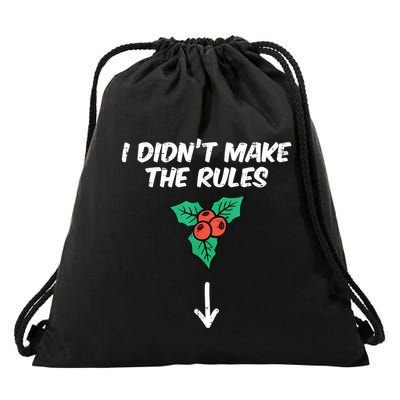 Christmas Mistletoe I Didnt Make The Rules Xmas Humor Drawstring Bag