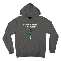 Christmas Mistletoe I Didnt Make The Rules Xmas Humor Hoodie