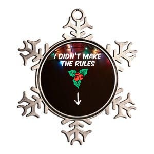 Christmas Mistletoe I Didnt Make The Rules Xmas Humor Metallic Star Ornament