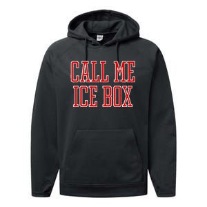 Call Me Ice Box Funny Performance Fleece Hoodie