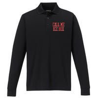 Call Me Ice Box Funny Performance Long Sleeve Polo