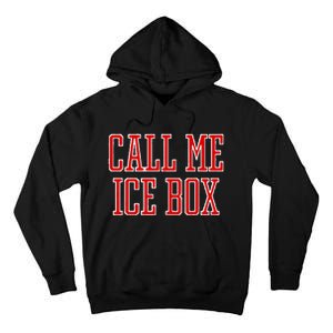 Call Me Ice Box Funny Tall Hoodie