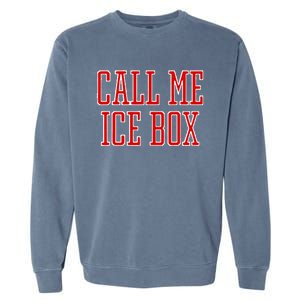 Call Me Ice Box Funny Garment-Dyed Sweatshirt