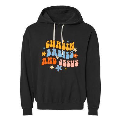 Christian Mom Jesus God Religious Chasin And Jesus Gift Garment-Dyed Fleece Hoodie