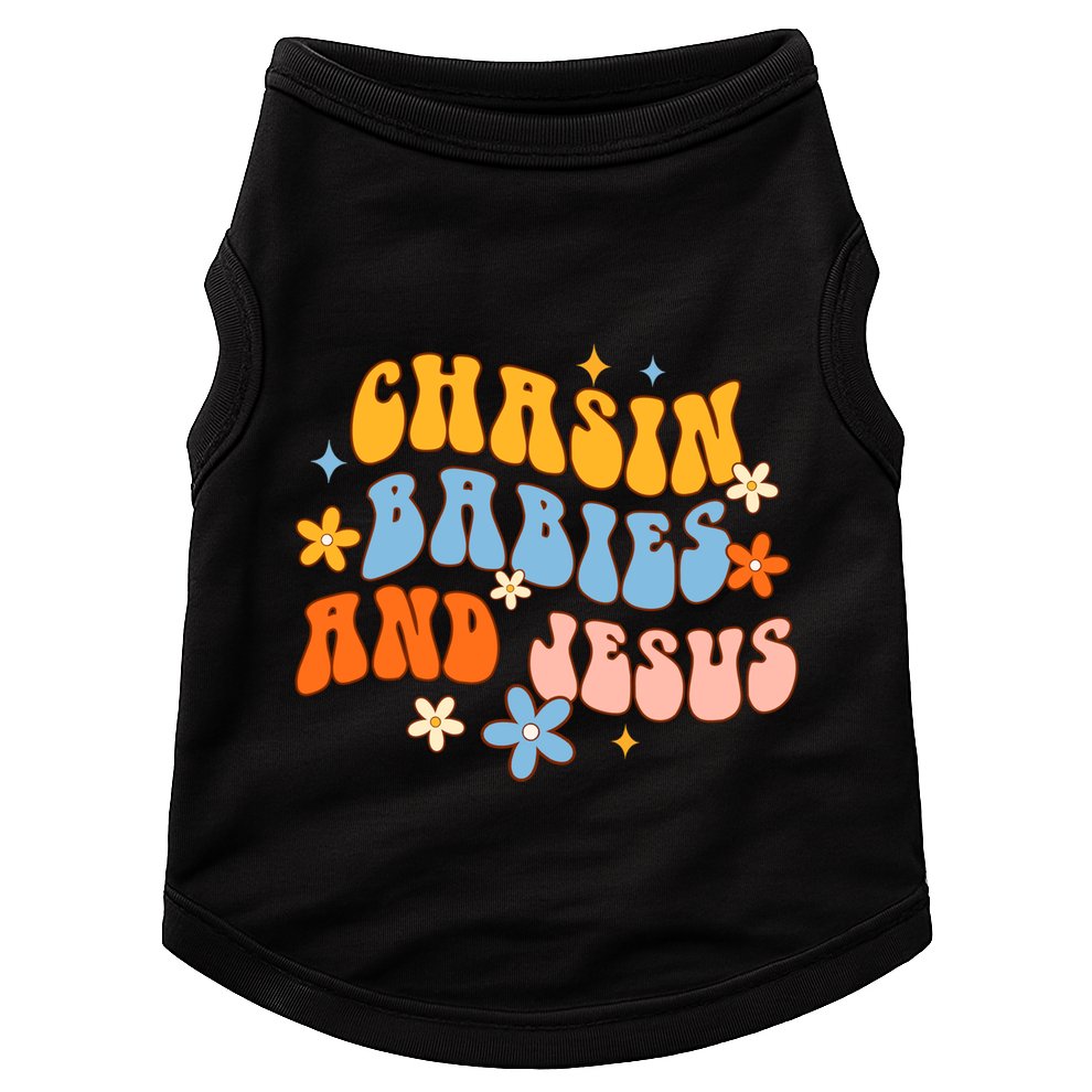 Christian Mom Jesus God Religious Chasin And Jesus Gift Doggie Tank