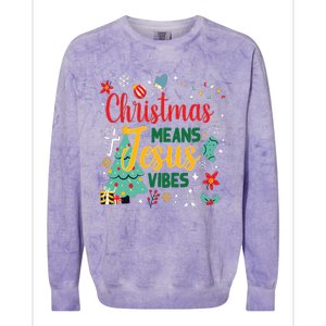 Christmas Means Jesus Vibes Xmas Women Christian Nativity Colorblast Crewneck Sweatshirt