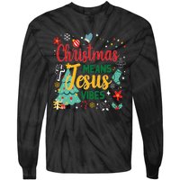 Christmas Means Jesus Vibes Xmas Women Christian Nativity Tie-Dye Long Sleeve Shirt