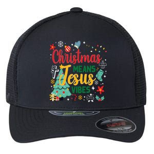 Christmas Means Jesus Vibes Xmas Women Christian Nativity Flexfit Unipanel Trucker Cap