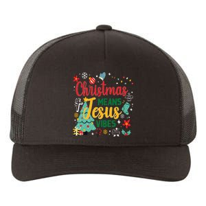 Christmas Means Jesus Vibes Xmas Women Christian Nativity Yupoong Adult 5-Panel Trucker Hat