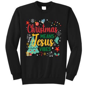 Christmas Means Jesus Vibes Xmas Women Christian Nativity Sweatshirt