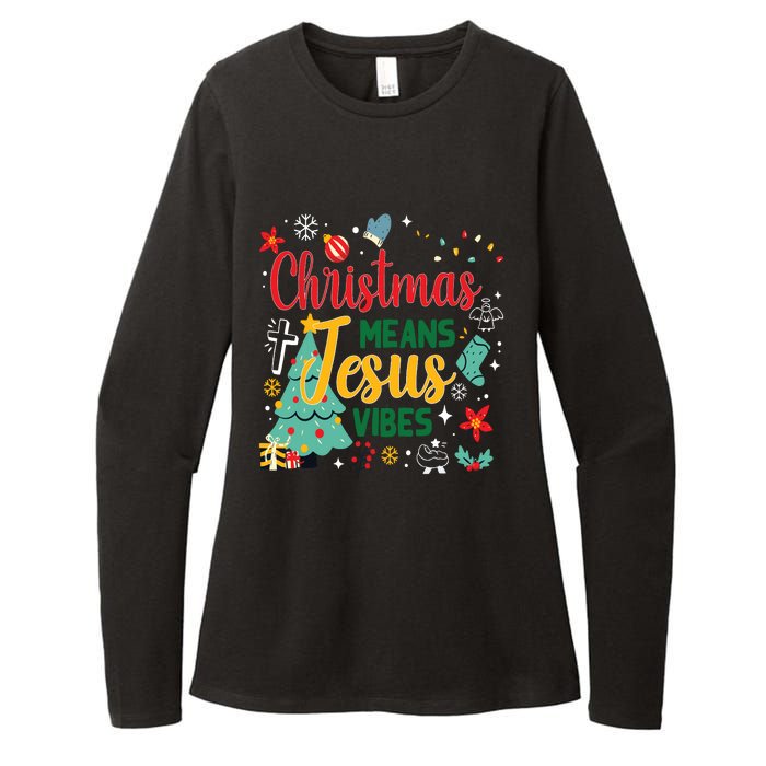 Christmas Means Jesus Vibes Xmas Women Christian Nativity Womens CVC Long Sleeve Shirt