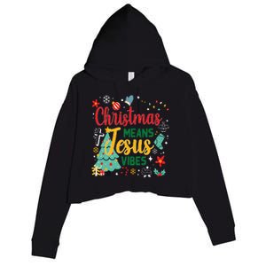 Christmas Means Jesus Vibes Xmas Women Christian Nativity Crop Fleece Hoodie