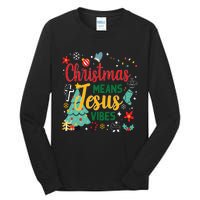 Christmas Means Jesus Vibes Xmas Women Christian Nativity Tall Long Sleeve T-Shirt