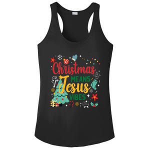 Christmas Means Jesus Vibes Xmas Women Christian Nativity Ladies PosiCharge Competitor Racerback Tank