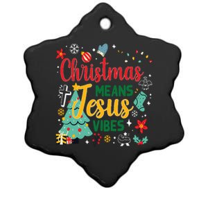 Christmas Means Jesus Vibes Xmas Women Christian Nativity Ceramic Star Ornament