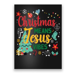 Christmas Means Jesus Vibes Xmas Women Christian Nativity Poster