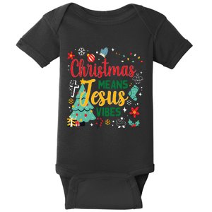 Christmas Means Jesus Vibes Xmas Women Christian Nativity Baby Bodysuit