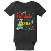 Christmas Means Jesus Vibes Xmas Women Christian Nativity Baby Bodysuit