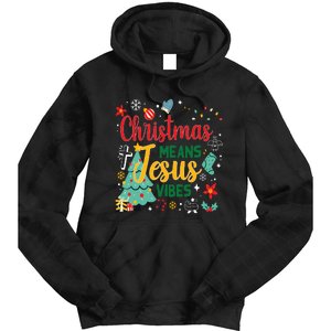 Christmas Means Jesus Vibes Xmas Women Christian Nativity Tie Dye Hoodie