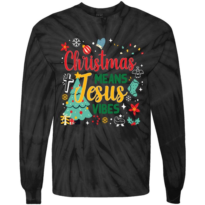 Christmas Means Jesus Vibes Xmas Women Christian Nativity Tie-Dye Long Sleeve Shirt