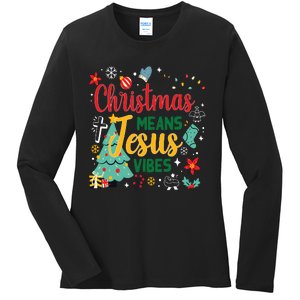 Christmas Means Jesus Vibes Xmas Women Christian Nativity Ladies Long Sleeve Shirt