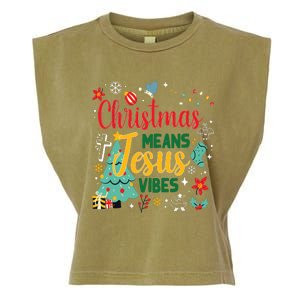 Christmas Means Jesus Vibes Xmas Women Christian Nativity Garment-Dyed Women's Muscle Tee