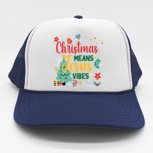 Christmas Means Jesus Vibes Xmas Women Christian Nativity Trucker Hat