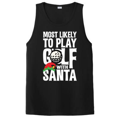 Christmas Most Likely To Play Golf With Santa Golfer Xmas Gift PosiCharge Competitor Tank