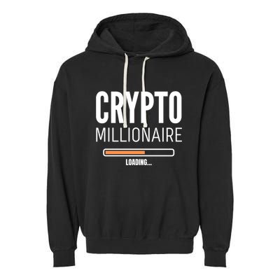 Crypto Millionaire Loading Funny Crypto Currency Garment-Dyed Fleece Hoodie