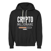 Crypto Millionaire Loading Funny Crypto Currency Garment-Dyed Fleece Hoodie