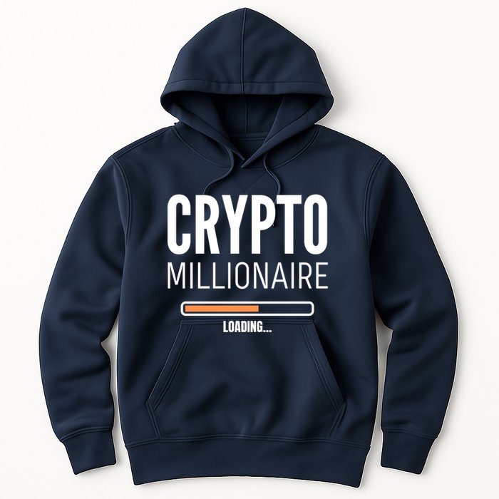 Crypto Millionaire Loading Funny Crypto Currency Hoodie