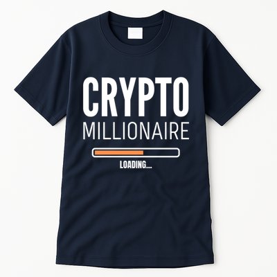 Crypto Millionaire Loading Funny Crypto Currency Tall T-Shirt
