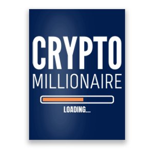 Crypto Millionaire Loading Funny Crypto Currency Poster