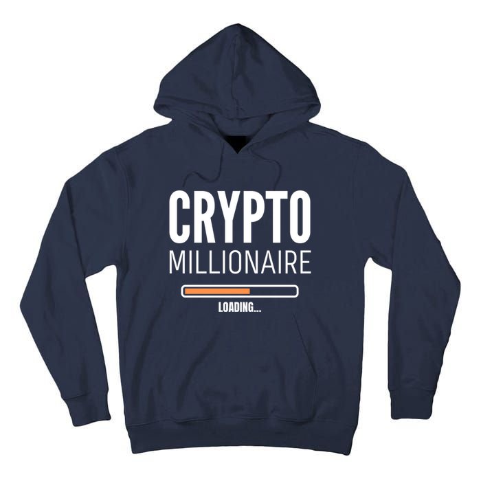 Crypto Millionaire Loading Funny Crypto Currency Tall Hoodie