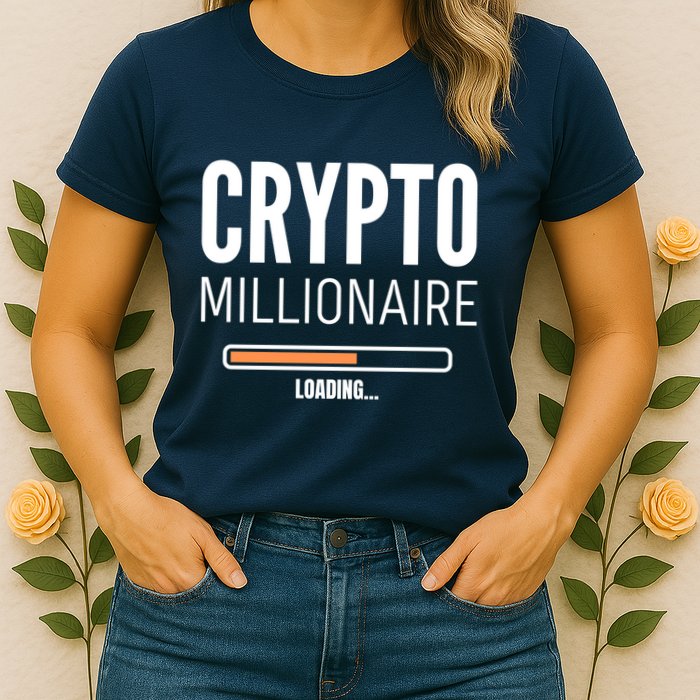 Crypto Millionaire Loading Funny Crypto Currency Womens T-Shirt