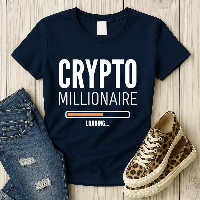Crypto Millionaire Loading Funny Crypto Currency Womens T-Shirt