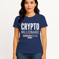 Crypto Millionaire Loading Funny Crypto Currency Womens T-Shirt