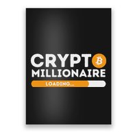 Crypto Millionaire Loading Btc Trader Bitcoin Investor Poster