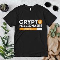 Crypto Millionaire Loading Btc Trader Bitcoin Investor Premium T-Shirt